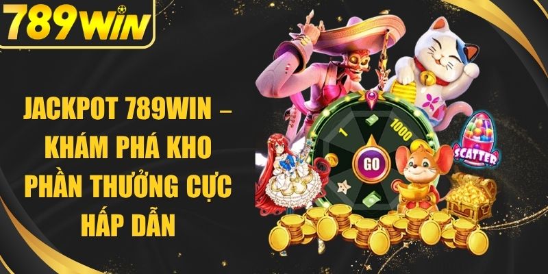 Jackpot 789WIN